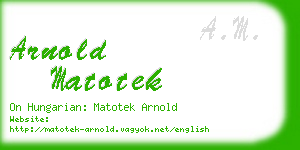 arnold matotek business card